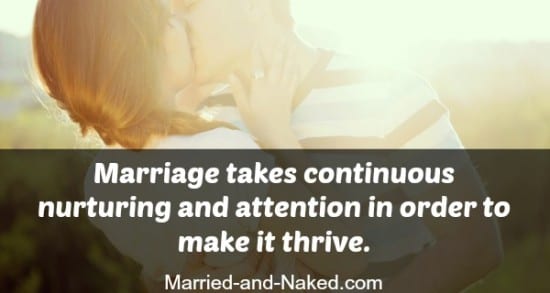 Marriage Quote Nurture And Attention Married And Naked