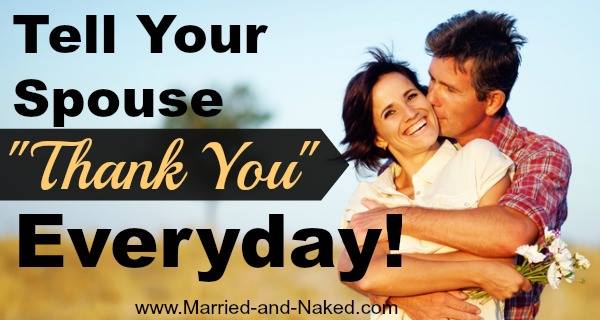 say thank you everyday - Married and Naked