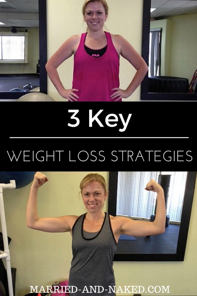 Key Weight Loss Strategies From Married And Naked