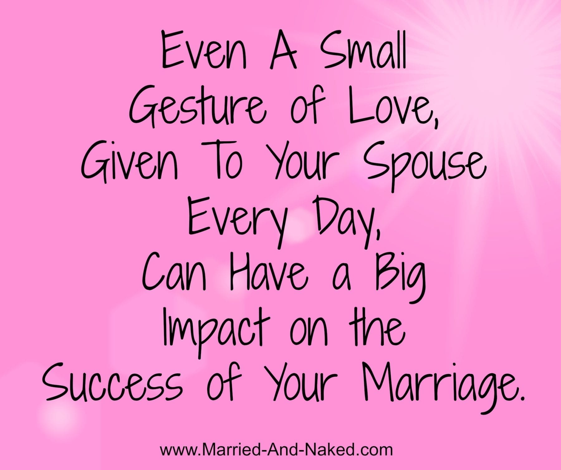 Even a small gesture of love - marriage quote- married and naked