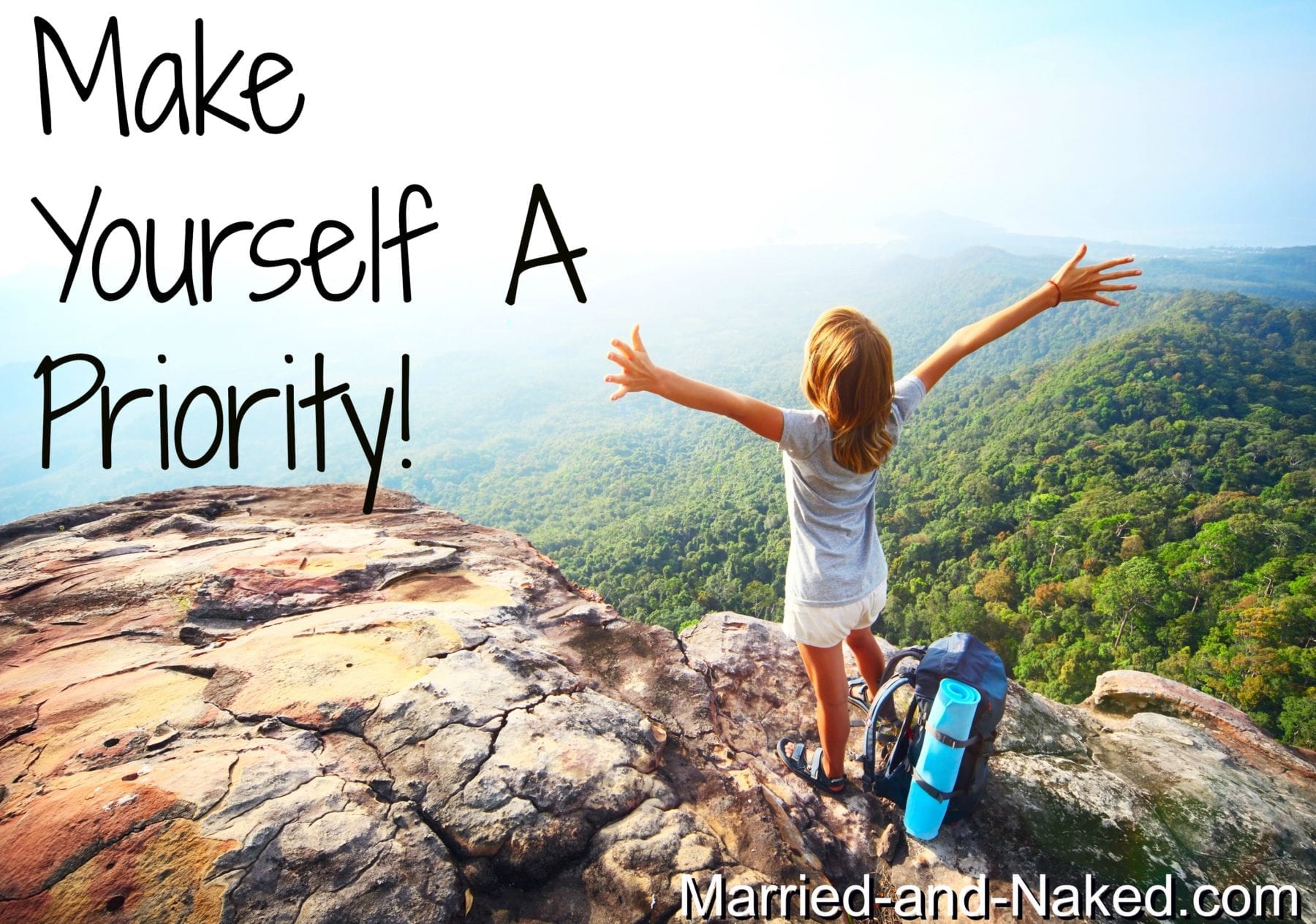 make yourself a priority - married and naked