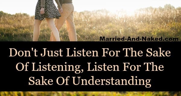 don't just listen - marriage quote married and naked