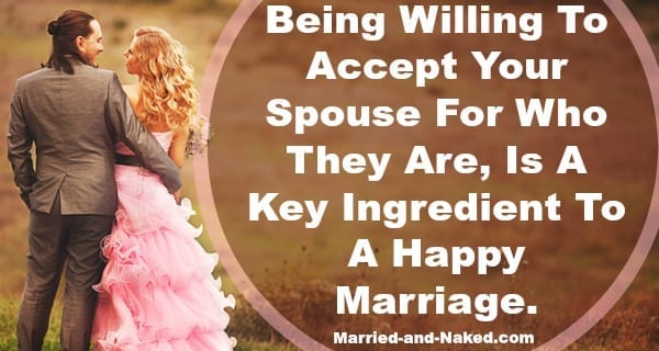 accept your spouse for who they are FB- married and naked