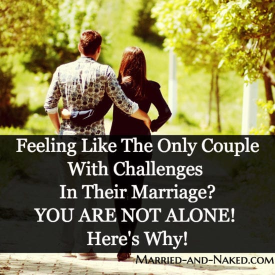 Challenges in your marriage - married and naked