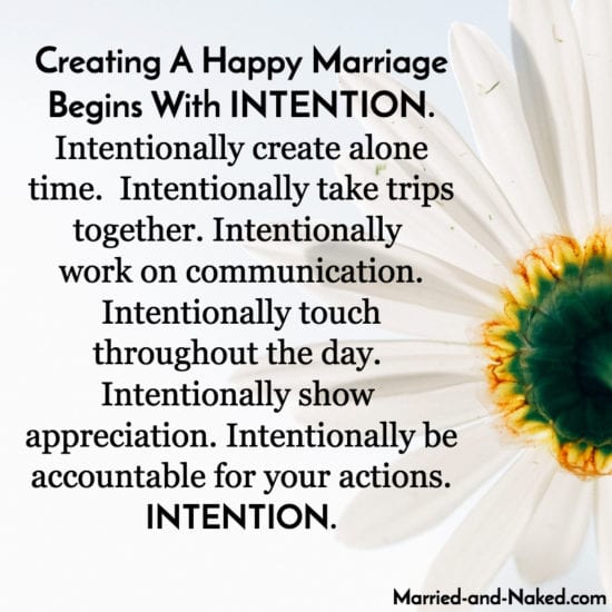 creating a happy marriage begins with intention - married and naked