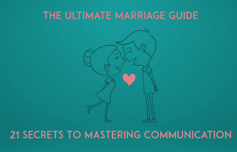 The Ultimate Marriage Guide 21 Secrets To Mastering Communication