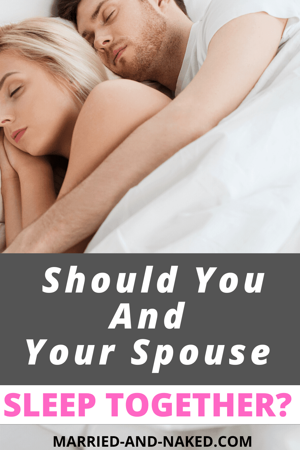 To Cuddle or Not To Cuddle - Married and Naked