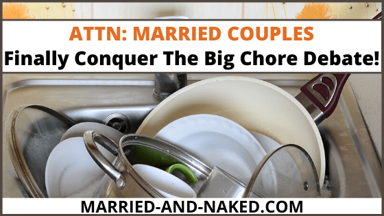 Attention Married Couples Finally Conquer The Big Chore Debate BANNER-min